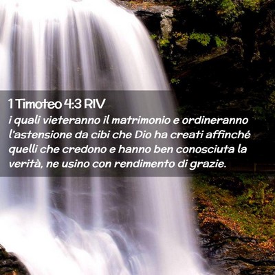 Picture 02 - 1 Timoteo 4:3 RIV - i quali vieteranno il matrimonio e ordineranno - Bible Verse Picture