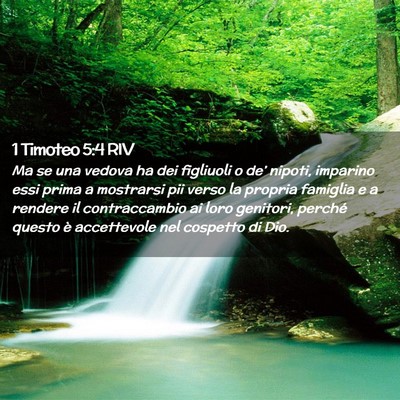 Picture 02 - 1 Timoteo 5:4 RIV - Ma se una vedova ha dei figliuoli o de’ nipoti, - Bible Verse Picture