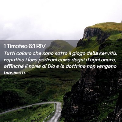 Picture 02 - 1 Timoteo 6:1 RIV - Tutti coloro che sono sotto il giogo della - Bible Verse Picture