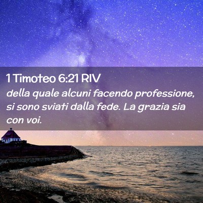 Picture 02 - 1 Timoteo 6:21 RIV - della quale alcuni facendo professione, si sono - Bible Verse Picture