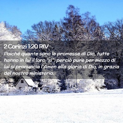 Picture 02 - 2 Corinzi 1:20 RIV - Poiché quante sono le promesse di Dio, tutte - Bible Verse Picture