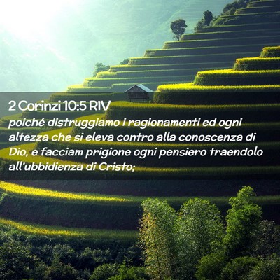 Picture 02 - 2 Corinzi 10:5 RIV - poiché distruggiamo i ragionamenti ed ogni - Bible Verse Picture