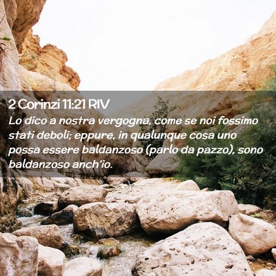 Picture 02 - 2 Corinzi 11:21 RIV - Lo dico a nostra vergogna, come se noi fossimo - Bible Verse Picture