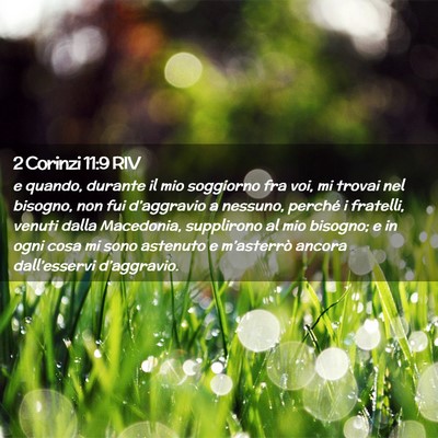 Picture 02 - 2 Corinzi 11:9 RIV - e quando, durante il mio soggiorno fra voi, mi - Bible Verse Picture