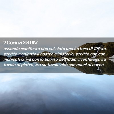Picture 02 - 2 Corinzi 3:3 RIV - essendo manifesto che voi siete una lettera di - Bible Verse Picture