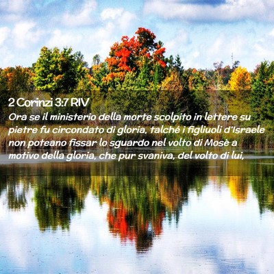 Picture 02 - 2 Corinzi 3:7 RIV - Ora se il ministerio della morte scolpito in - Bible Verse Picture