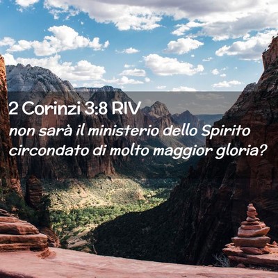 Picture 02 - 2 Corinzi 3:8 RIV - non sarà il ministerio dello Spirito circondato - Bible Verse Picture