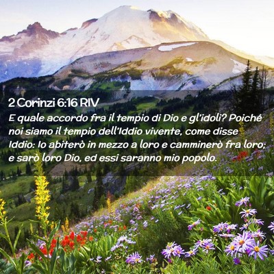 Picture 02 - 2 Corinzi 6:16 RIV - E quale accordo fra il tempio di Dio e - Bible Verse Picture