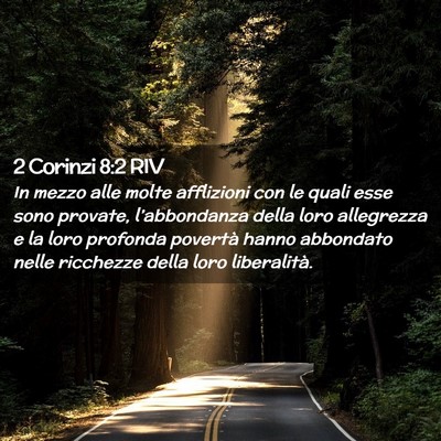 Picture 02 - 2 Corinzi 8:2 RIV - In mezzo alle molte afflizioni con le quali esse - Bible Verse Picture