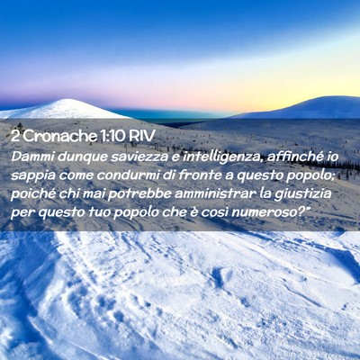 Picture 02 - 2 Cronache 1:10 RIV - Dammi dunque saviezza e intelligenza, affinché - Bible Verse Picture