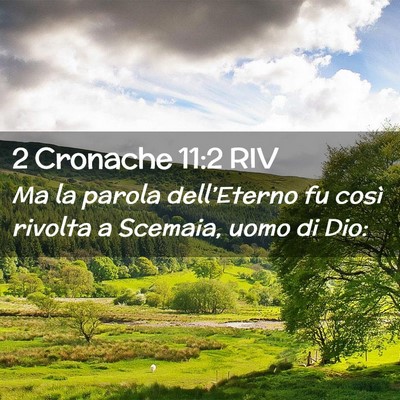 Picture 02 - 2 Cronache 11:2 RIV - Ma la parola dell’Eterno fu così rivolta a - Bible Verse Picture