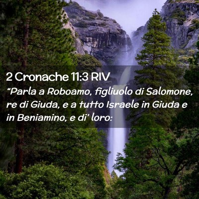 Picture 02 - 2 Cronache 11:3 RIV - “Parla a Roboamo, figliuolo di Salomone, re di - Bible Verse Picture