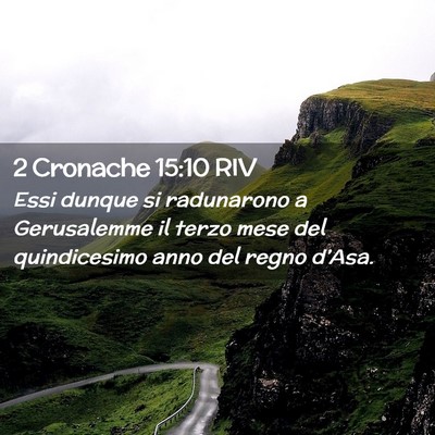 Picture 02 - 2 Cronache 15:10 RIV - Essi dunque si radunarono a Gerusalemme il terzo - Bible Verse Picture