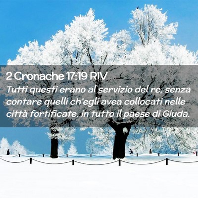 Picture 02 - 2 Cronache 17:19 RIV - Tutti questi erano al servizio del re, senza - Bible Verse Picture