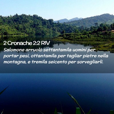Picture 02 - 2 Cronache 2:2 RIV - Salomone arruolò settantamila uomini per portar - Bible Verse Picture