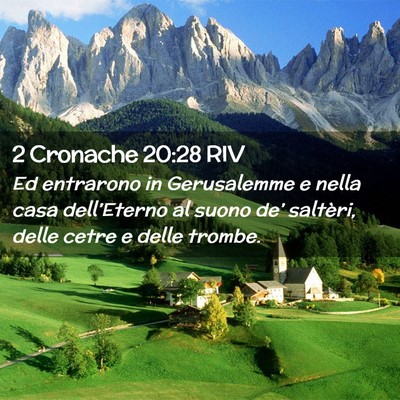 Picture 02 - 2 Cronache 20:28 RIV - Ed entrarono in Gerusalemme e nella casa - Bible Verse Picture