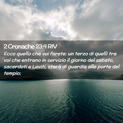 Picture 02 - 2 Cronache 23:4 RIV - Ecco quello che voi farete: un terzo di quelli - Bible Verse Picture