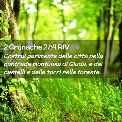 Picture 02 - 2 Cronache 27:4 RIV - Costruì parimente delle città nella contrada - Bible Verse Picture