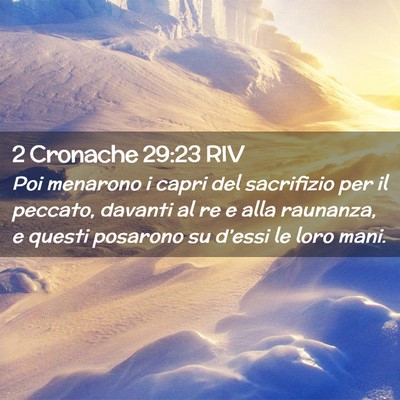Picture 02 - 2 Cronache 29:23 RIV - Poi menarono i capri del sacrifizio per il - Bible Verse Picture
