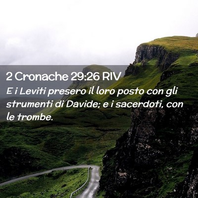 Picture 02 - 2 Cronache 29:26 RIV - E i Leviti presero il loro posto con gli - Bible Verse Picture