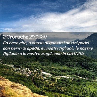 Picture 02 - 2 Cronache 29:9 RIV - Ed ecco che, a causa di questo i nostri padri son - Bible Verse Picture