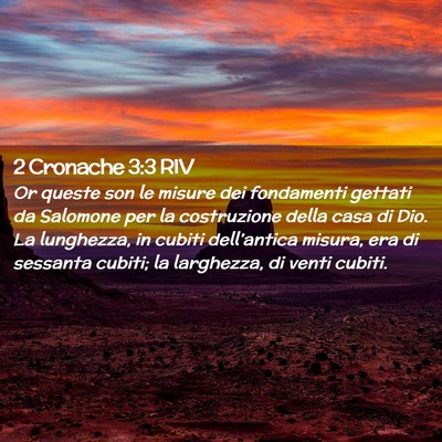 Picture 02 - 2 Cronache 3:3 RIV - Or queste son le misure dei fondamenti gettati da - Bible Verse Picture