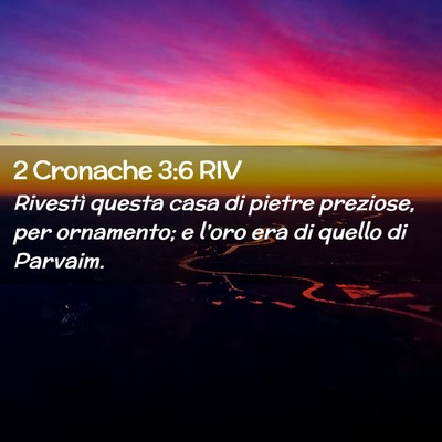 Picture 02 - 2 Cronache 3:6 RIV - Rivestì questa casa di pietre preziose, per - Bible Verse Picture