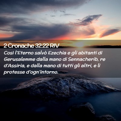 Picture 02 - 2 Cronache 32:22 RIV - Così l’Eterno salvò Ezechia e gli abitanti di - Bible Verse Picture