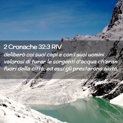 Picture 02 - 2 Cronache 32:3 RIV - deliberò coi suoi capi e con i suoi uomini - Bible Verse Picture
