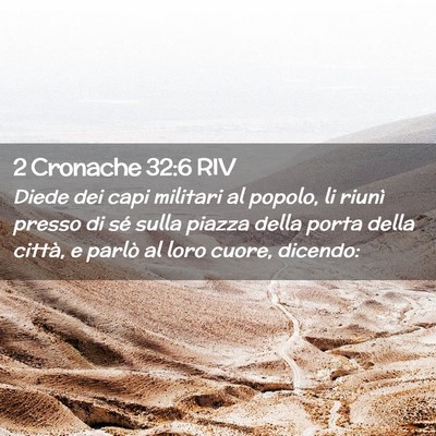 Picture 02 - 2 Cronache 32:6 RIV - Diede dei capi militari al popolo, li riunì - Bible Verse Picture