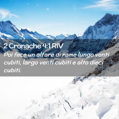 Picture 02 - 2 Cronache 4:1 RIV - Poi fece un altare di rame lungo venti cubiti, - Bible Verse Picture