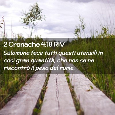 Picture 02 - 2 Cronache 4:18 RIV - Salomone fece tutti questi utensili in così gran - Bible Verse Picture