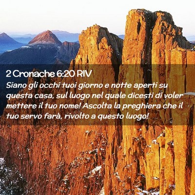 Picture 02 - 2 Cronache 6:20 RIV - Siano gli occhi tuoi giorno e notte aperti su - Bible Verse Picture