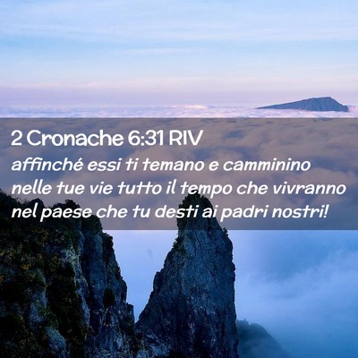 Picture 02 - 2 Cronache 6:31 RIV - affinché essi ti temano e camminino nelle tue - Bible Verse Picture