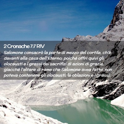 Picture 02 - 2 Cronache 7:7 RIV - Salomone consacrò la parte di mezzo del cortile, - Bible Verse Picture