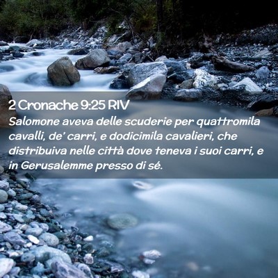 Picture 02 - 2 Cronache 9:25 RIV - Salomone aveva delle scuderie per quattromila - Bible Verse Picture