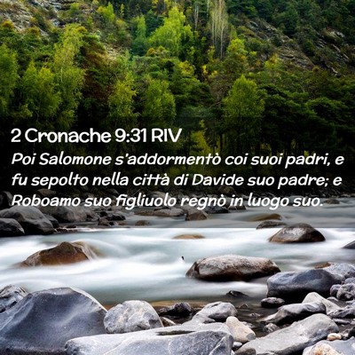 Picture 02 - 2 Cronache 9:31 RIV - Poi Salomone s’addormentò coi suoi padri, e fu - Bible Verse Picture