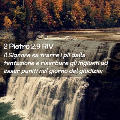 Picture 02 - 2 Pietro 2:9 RIV - il Signore sa trarre i pii dalla tentazione e - Bible Verse Picture