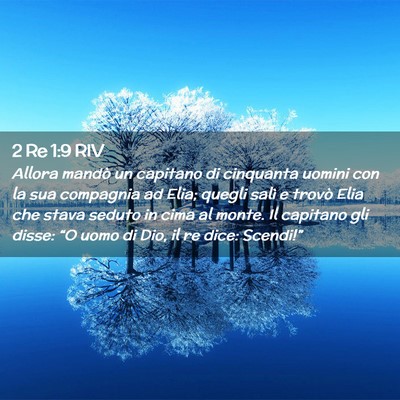 Picture 02 - 2 Re 1:9 RIV - Allora mandò un capitano di cinquanta uomini con - Bible Verse Picture
