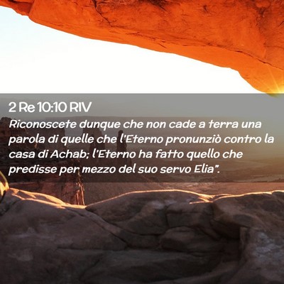 Picture 02 - 2 Re 10:10 RIV - Riconoscete dunque che non cade a terra una - Bible Verse Picture