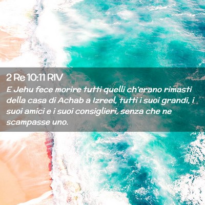 Picture 02 - 2 Re 10:11 RIV - E Jehu fece morire tutti quelli ch’erano - Bible Verse Picture