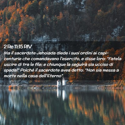 Picture 02 - 2 Re 11:15 RIV - Ma il sacerdote Jehoiada diede i suoi ordini ai - Bible Verse Picture