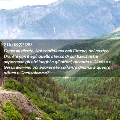 Picture 02 - 2 Re 18:22 RIV - Forse mi direte: Noi confidiamo nell’Eterno, - Bible Verse Picture