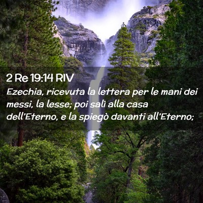 Picture 02 - 2 Re 19:14 RIV - Ezechia, ricevuta la lettera per le mani dei - Bible Verse Picture