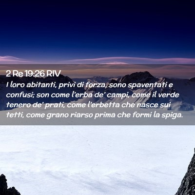 Picture 02 - 2 Re 19:26 RIV - I loro abitanti, privi di forza, sono spaventati - Bible Verse Picture