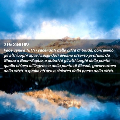 Picture 02 - 2 Re 23:8 RIV - Fece venire tutti i sacerdoti dalle città di - Bible Verse Picture