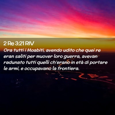 Picture 02 - 2 Re 3:21 RIV - Ora tutti i Moabiti, avendo udito che quei re - Bible Verse Picture