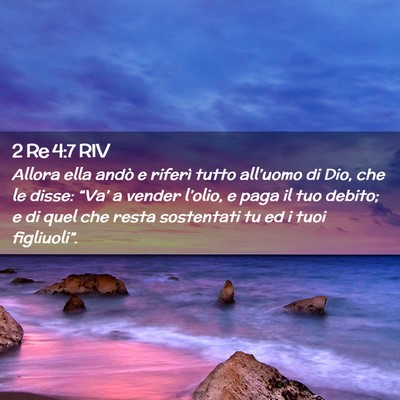 Picture 02 - 2 Re 4:7 RIV - Allora ella andò e riferì tutto all’uomo di - Bible Verse Picture