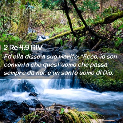 Picture 02 - 2 Re 4:9 RIV - Ed ella disse a suo marito: “Ecco, io son - Bible Verse Picture