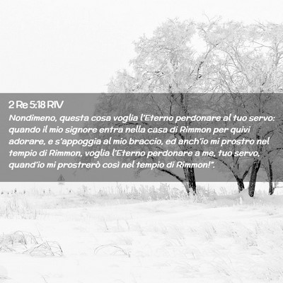 Picture 02 - 2 Re 5:18 RIV - Nondimeno, questa cosa voglia l’Eterno - Bible Verse Picture